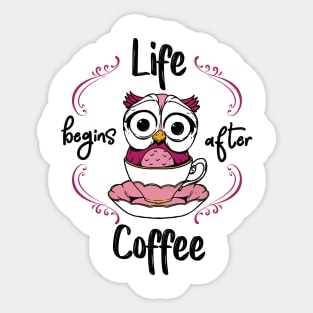 Life Begins After Coffee Sticker